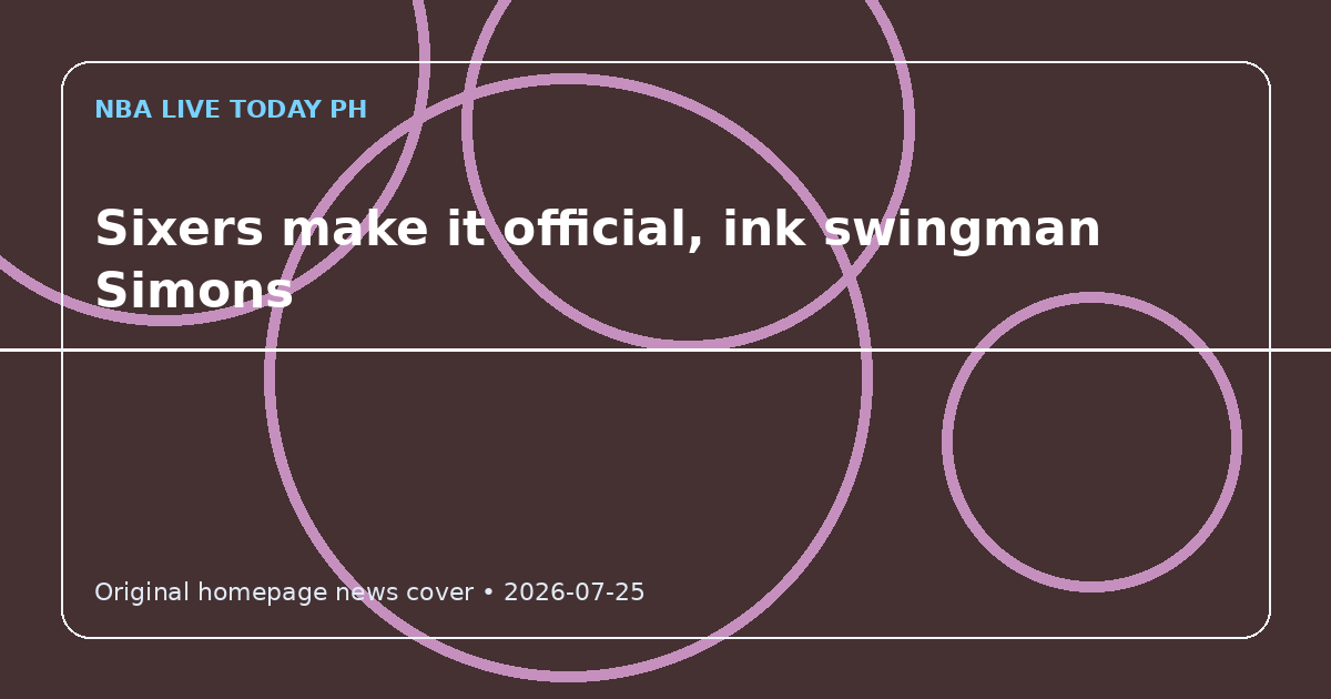 Custom editorial cover for Sixers make it official, ink swingman Simons