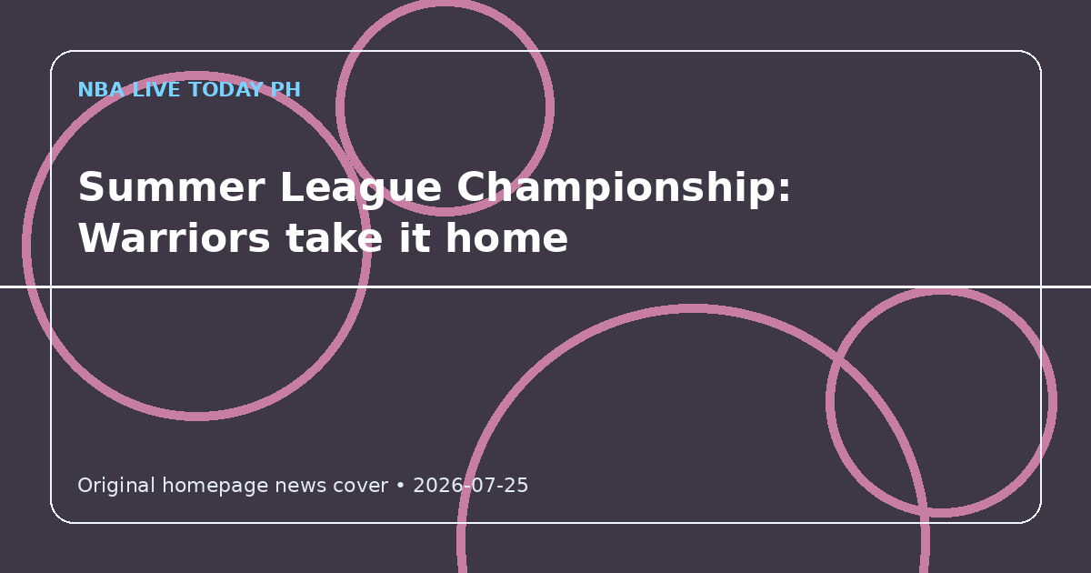 Custom editorial cover for Summer League Championship: Warriors take it home
