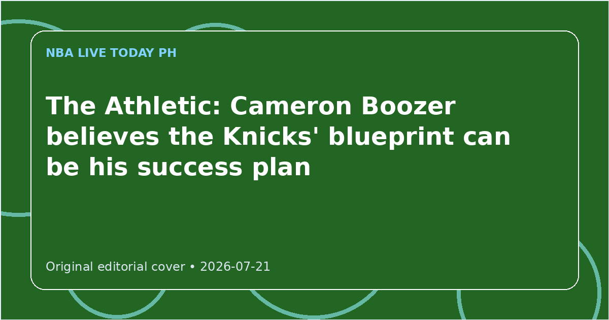 Custom editorial cover for The Athletic: Cameron Boozer believes the Knicks' blueprint can be his success plan