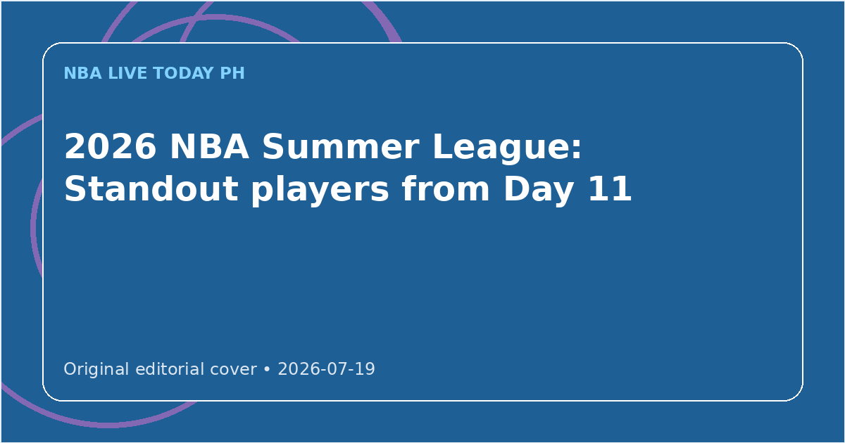 Custom editorial cover for NBA Summer League Day 11 Standouts